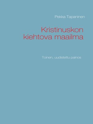 cover image of Kristinuskon kiehtova maailma